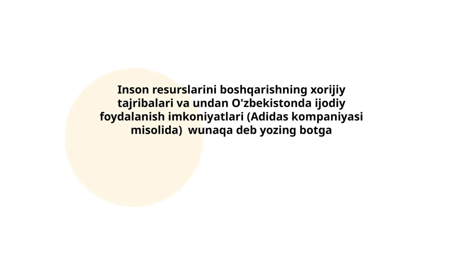 Inson resurslarini boshqarishning xorijiy tajribalari va undan O'zbekistonda ijodiy foydalanish imkoniyatlari (Adidas kompaniyasi misolida)