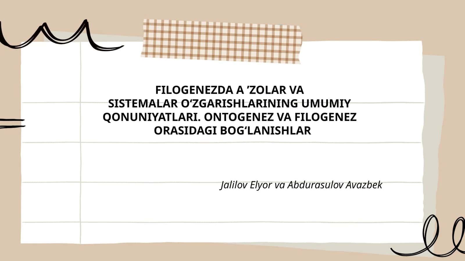 Filogenezda A’zolar va Sistemalar O‘zgarishlarining Umumiy Qonuniyatları