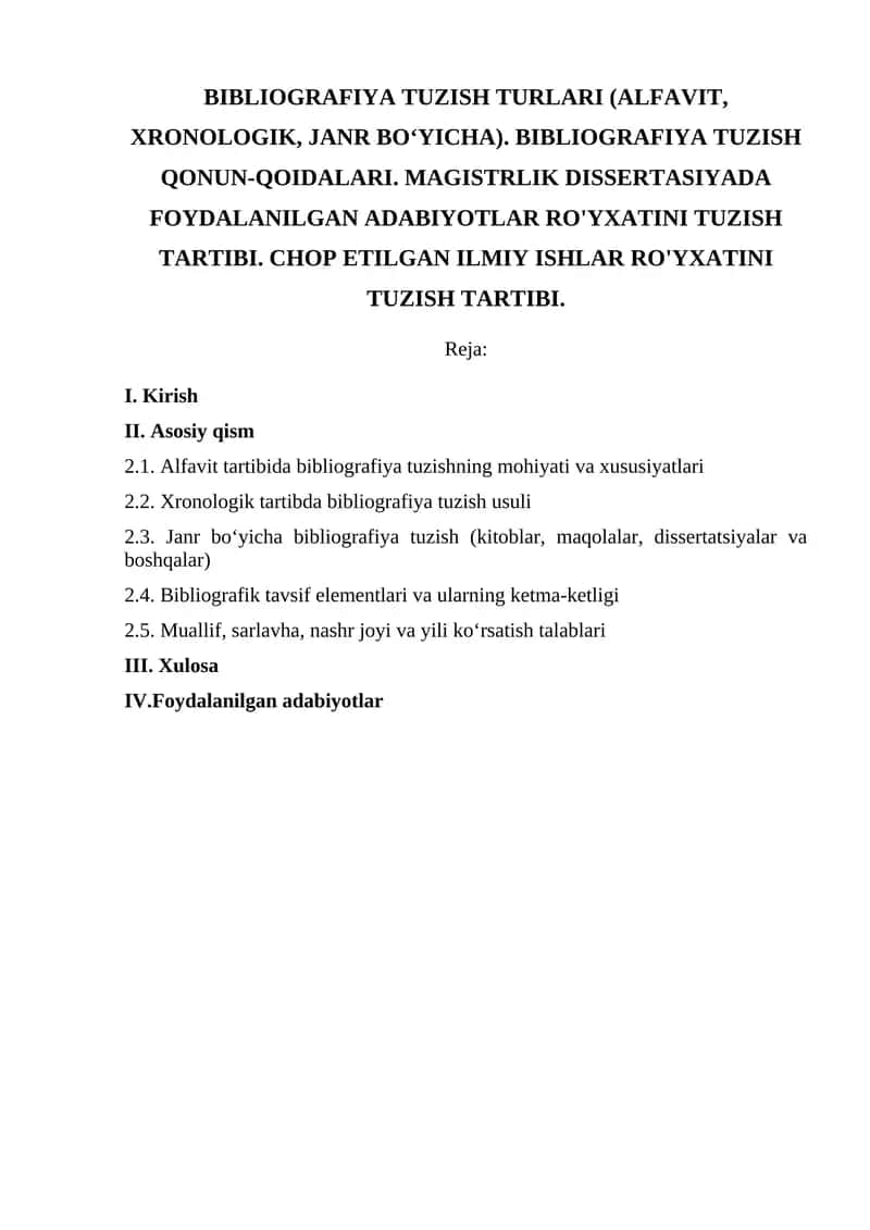 BIBLIOGRAFIYA TUZISH TURLARI (ALFAVIT, XRONOLOGIK, JANR BOʻYICHA)