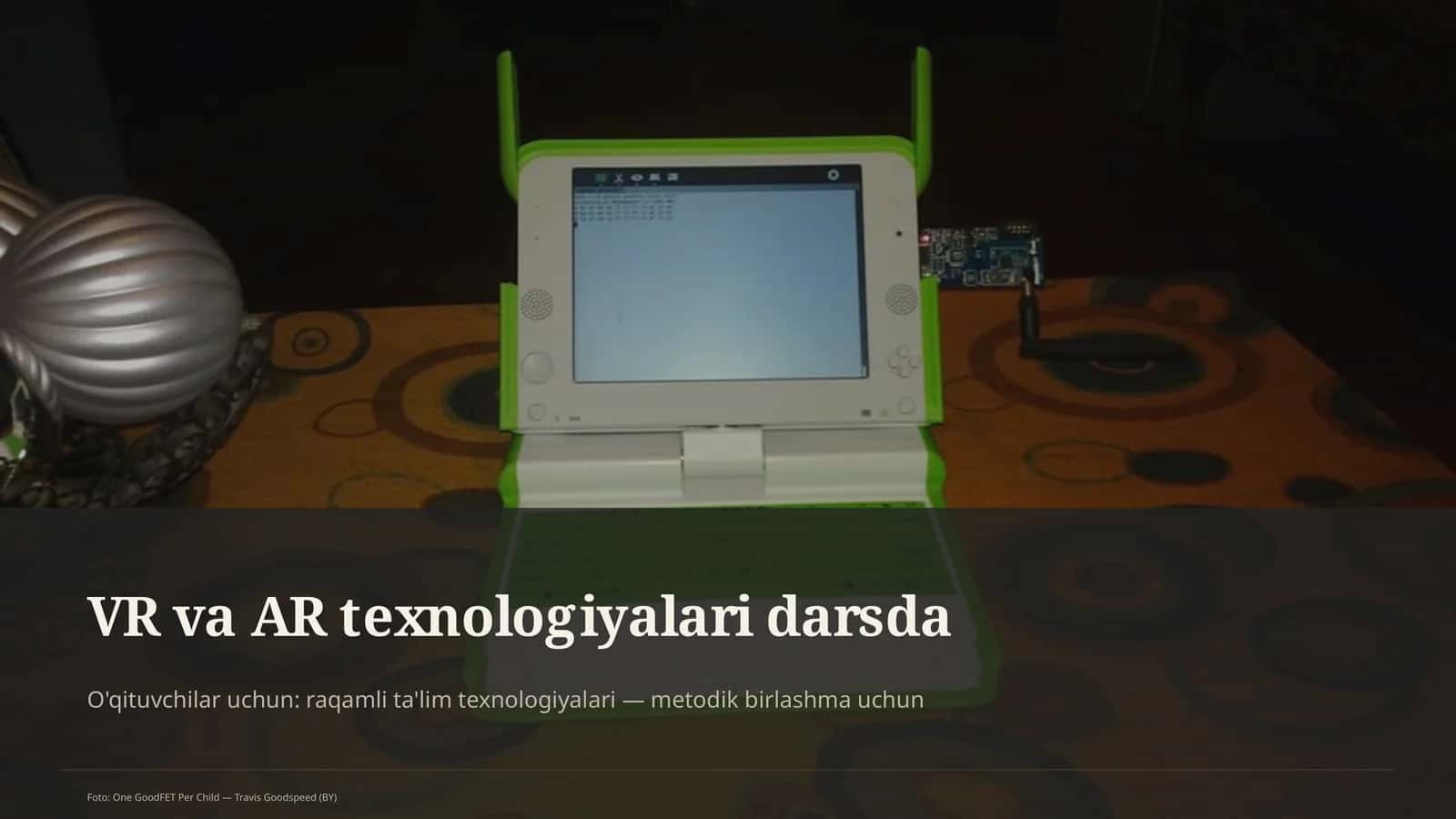 VR va AR texnologiyalari darsda