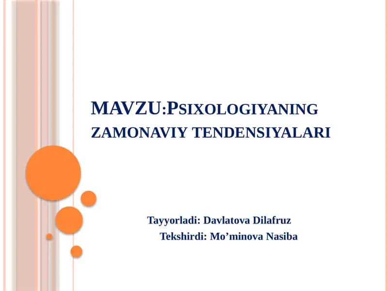 Psixologiyaning zamonaviy tendensiyalari