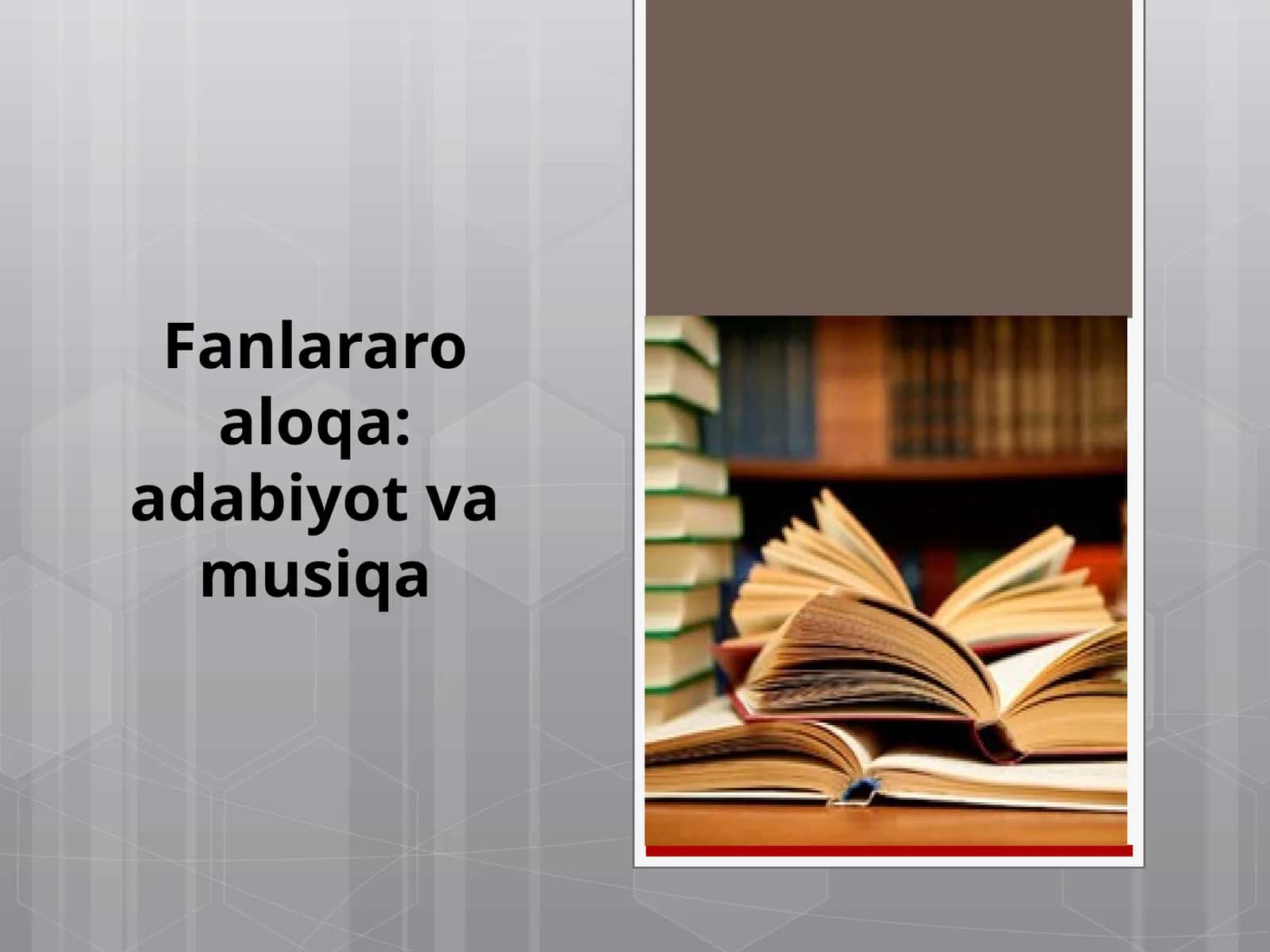 Fanlararo aloqa: adabiyot va musiqa
