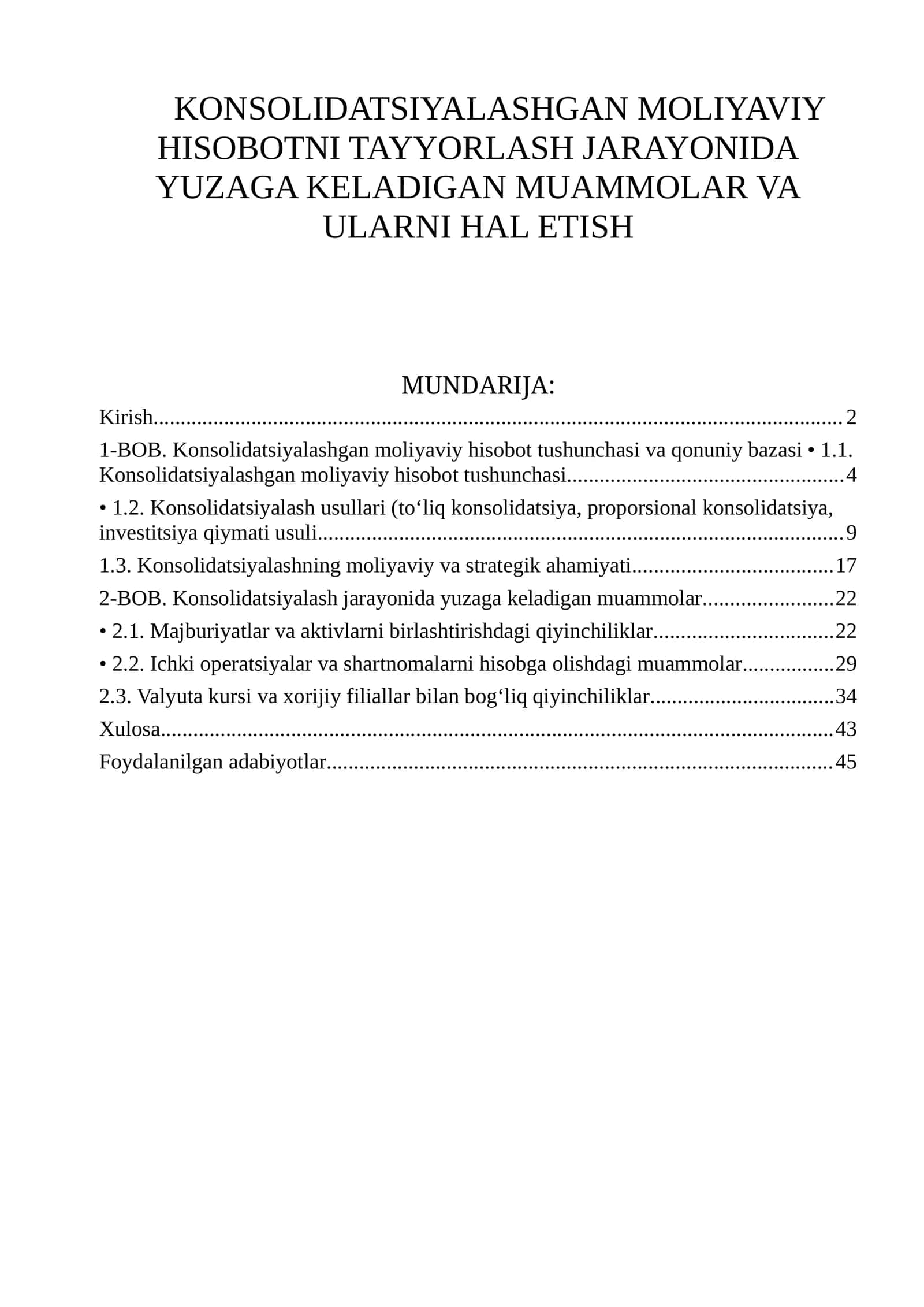 Konsolidatsiyalashgan moliyaviy hisobotni tayyorlash jarayonida yuzaga keladigan muammolar va ularni hal etish