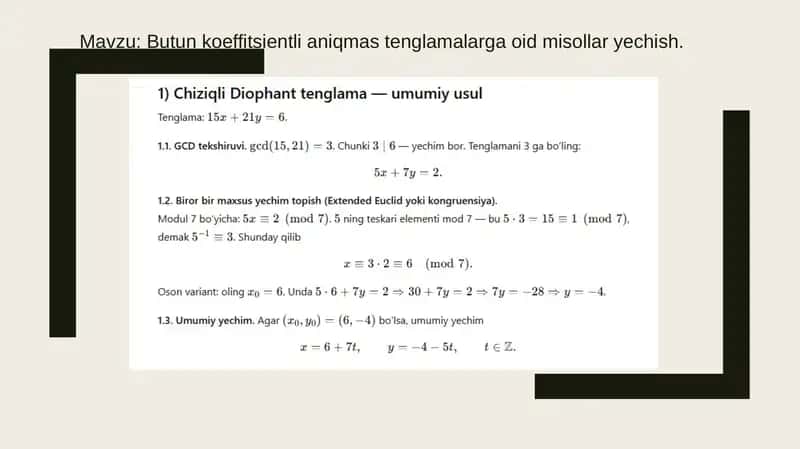 Butun koeffitsientli aniqmas tenglamalarga oid misollar yechish.