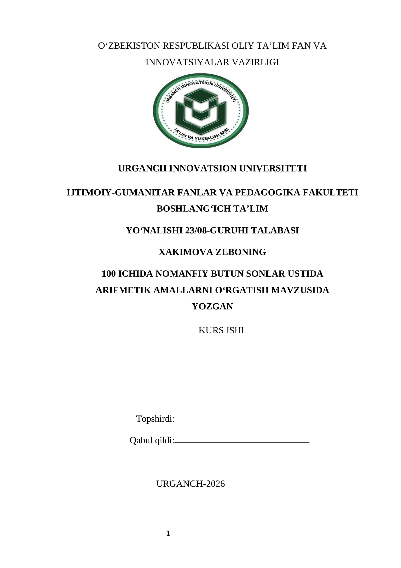 100 ICHIDA NOMANFIY BUTUN SONLAR USTIDA ARIFMETIK AMALLARNI O‘RGATISH MAVZUSIDA YOZGAN KURS ISHI