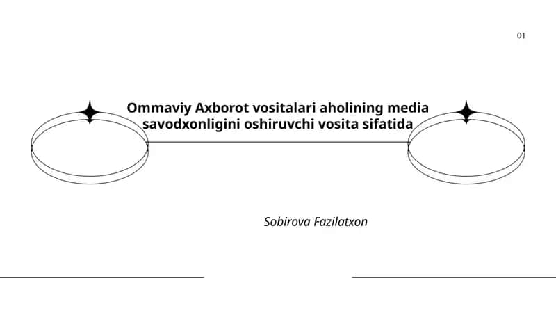Ommaviy Axborot vositalari aholining media savodxonligini oshiruvchi vosita sifatida