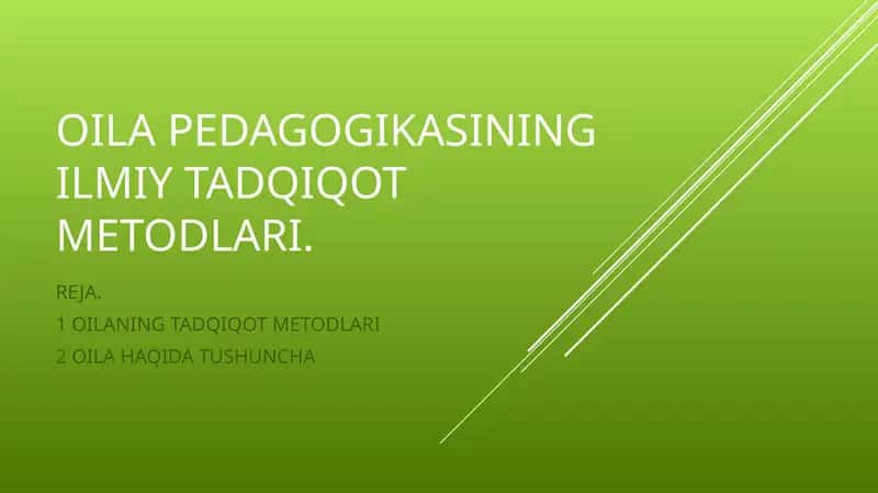 OILA PEDAGOGIKASINING ILMIY TADQIQOT METODLARI