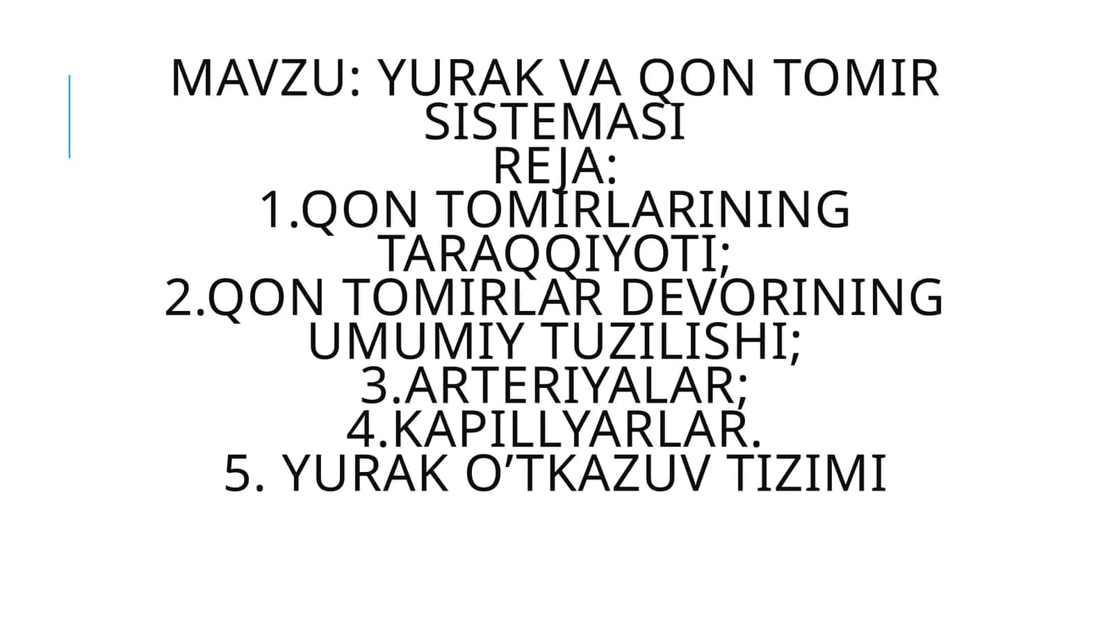 Yurak va qon tomir sistemasi