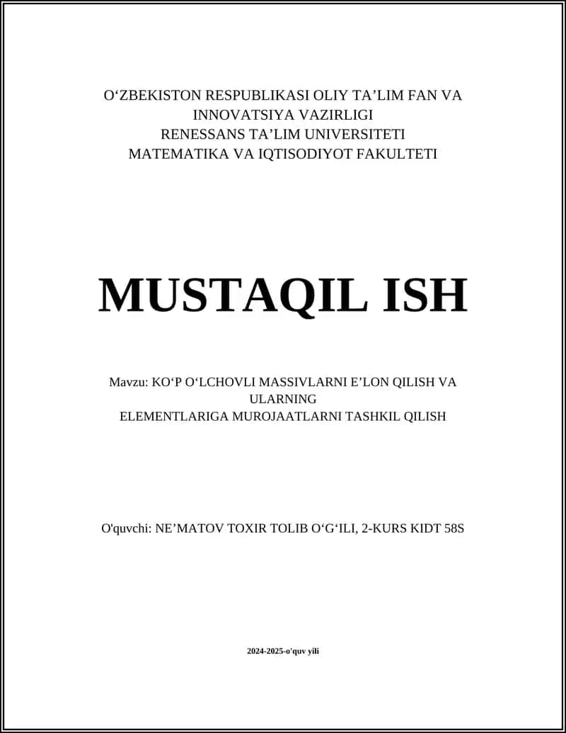 KO‘P O‘LCHOVLI MASSIVLARNI E’LON QILISH VA ULARNING ELEMENTLARIGA MUROJAATLARNI TASHKIL QILISH