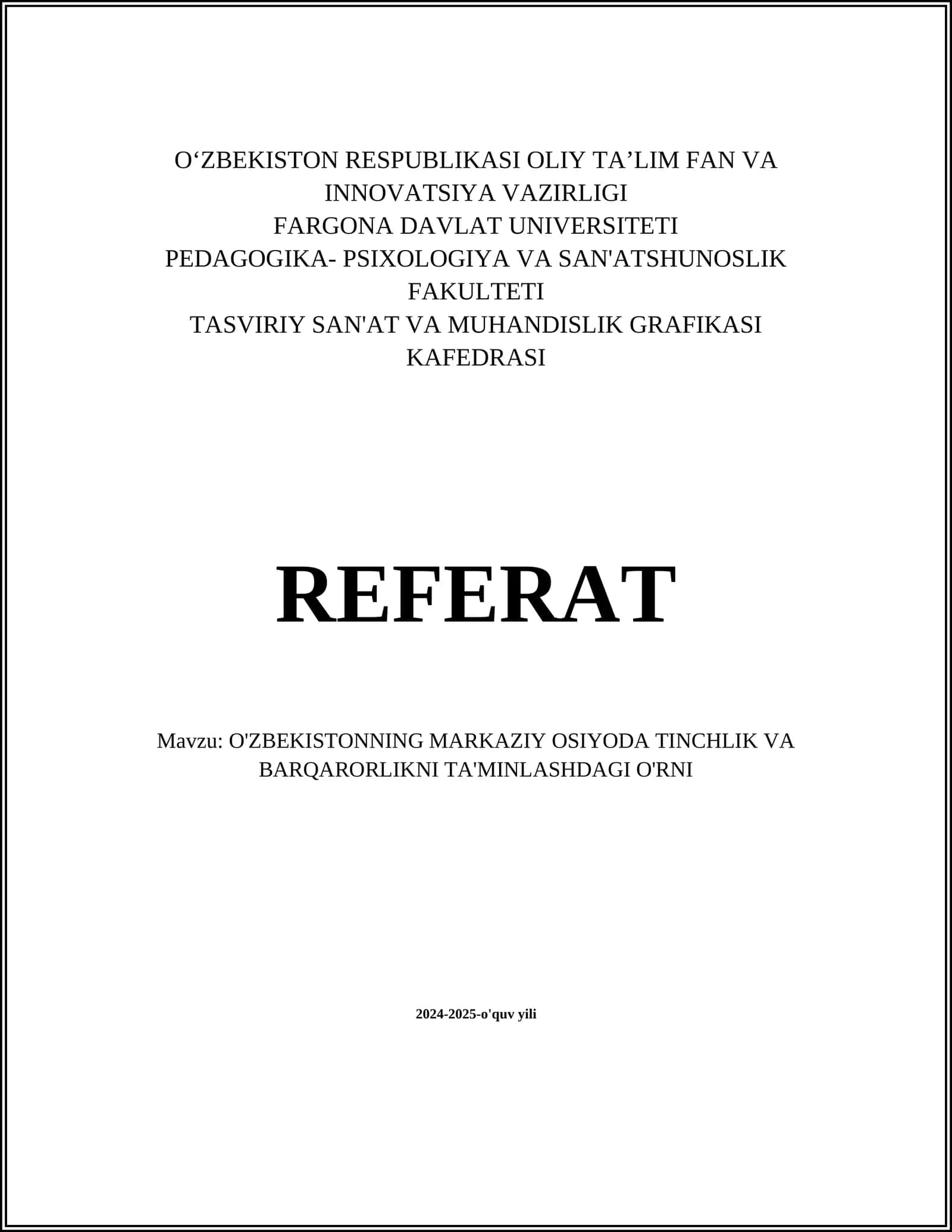 O'ZBEKISTONNING MARKAZIY OSIYODA TINCHLIK VA BARQARORLIKNI TA'MINLASHDAGI O'RNI