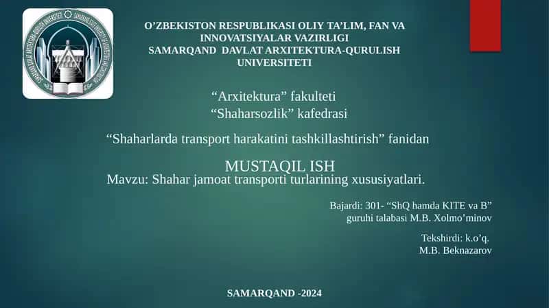 Shaharjamoat transporti tur larining xususiyatlari