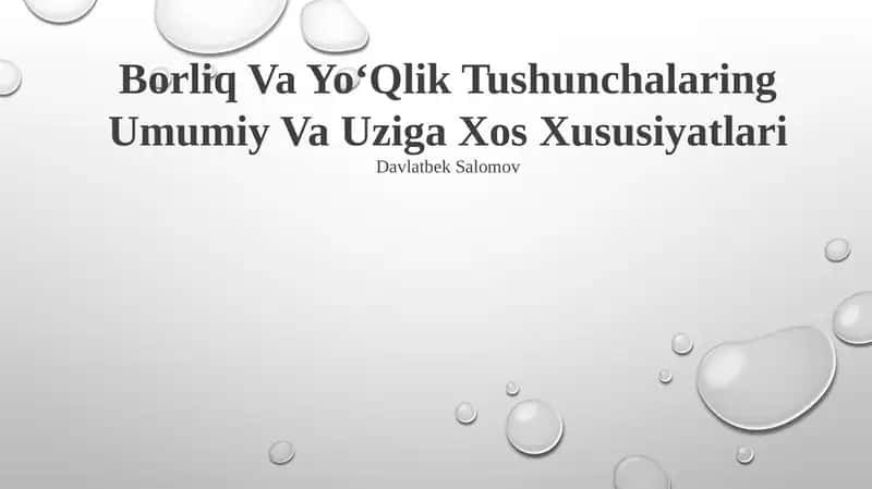 Borliq Va YoʻQlik Tushunchalaring Umumiy Va Uziga Xos Xususiyatlari