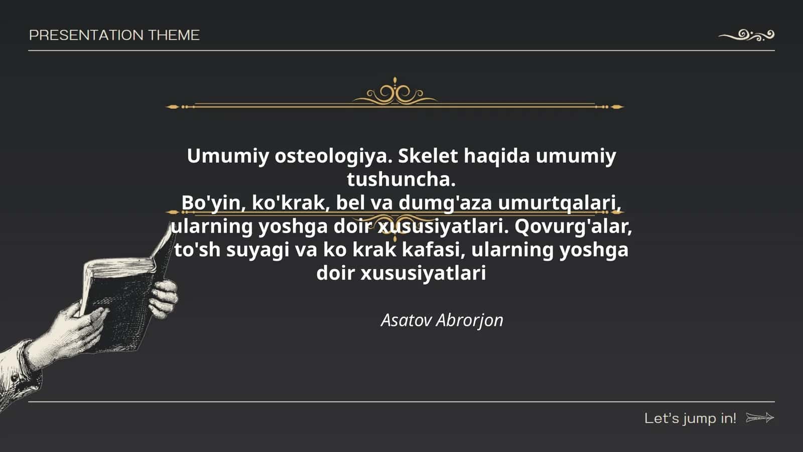 Umumiy osteologiya. Skelet haqida umumiy tushuncha