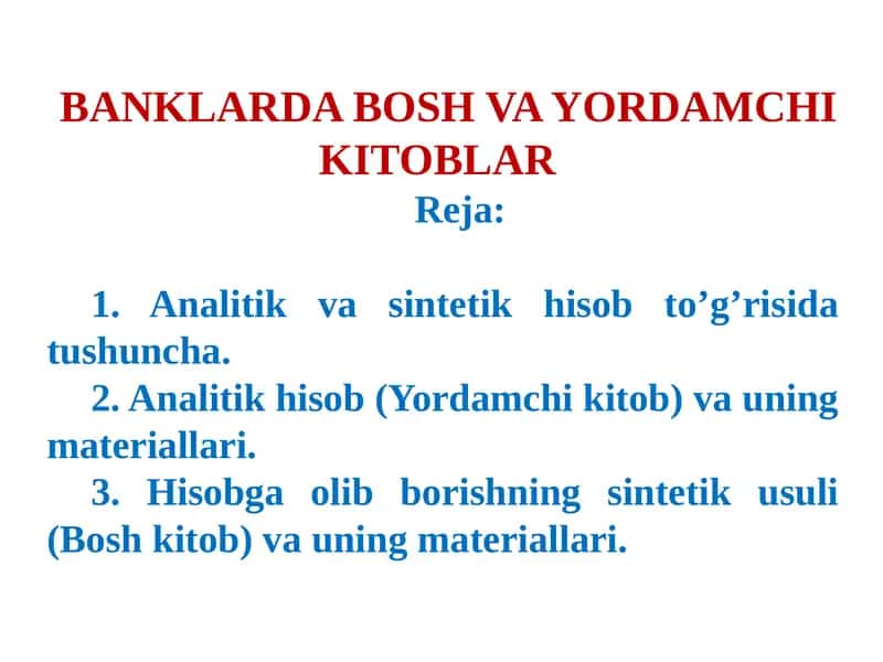 BANKLARDA BOSH VA YORDAMCHI KITOBLAR