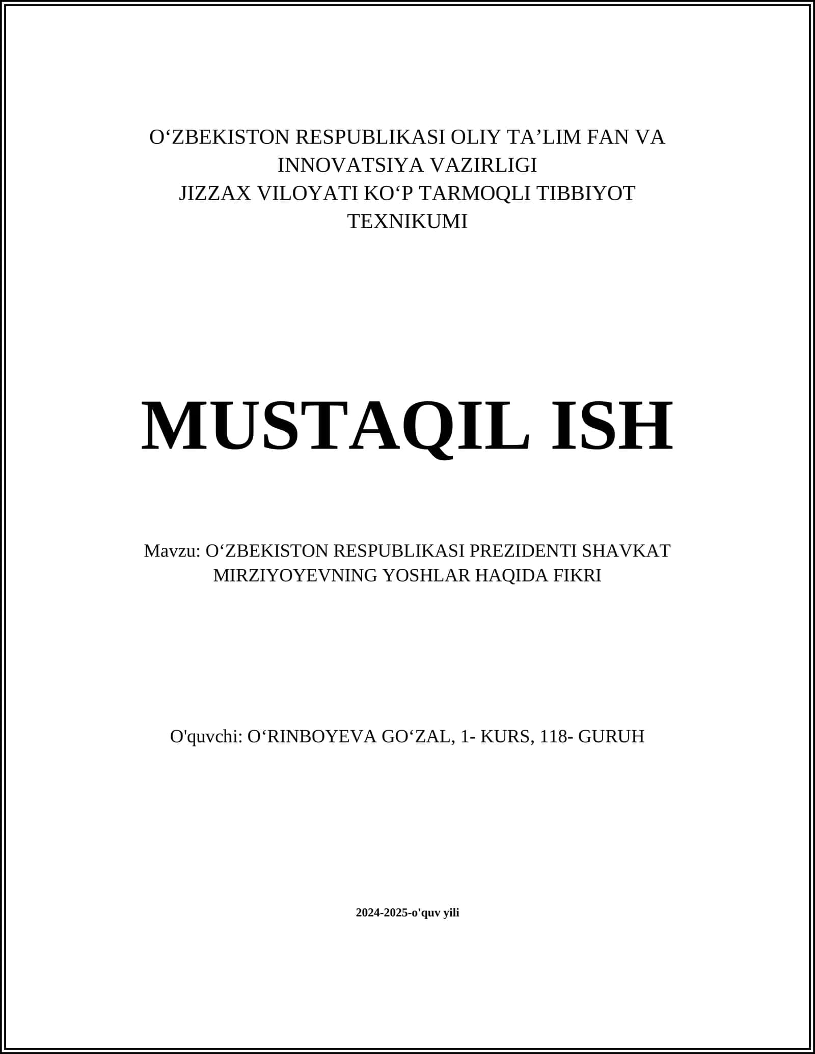 MUSTAQIL ISH Mavzu: OʻZBEKISTON RESPUBLIKASI PREZIDENTI SHAVKAT MIRZIYOYEVNING YOSHLAR HAQIDA FIKRI