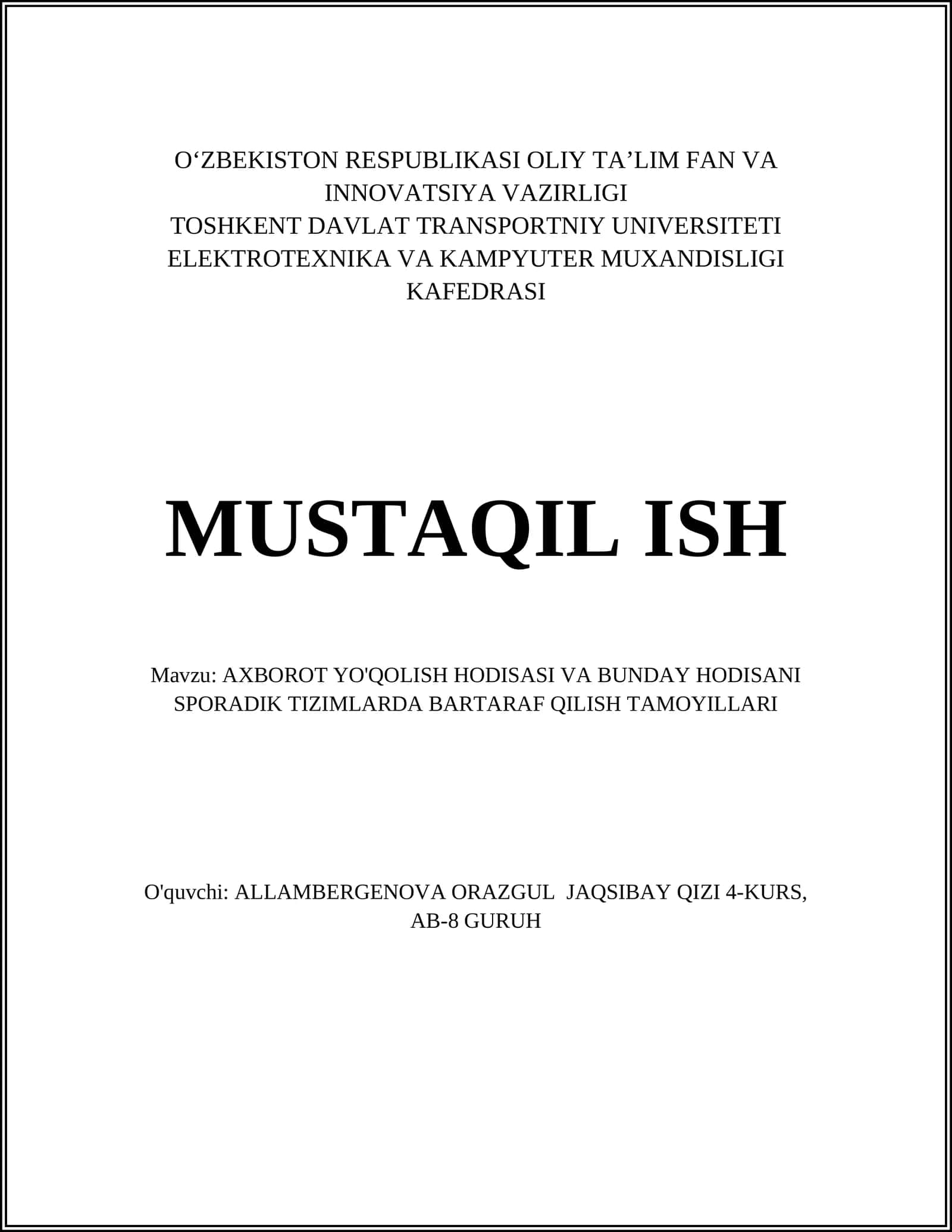 AXBOROT YO'QOLISH HODISASI VA BUNDAY HODISANI SPORADIK TIZIMLARDA BARTARAF QILISH TAMOYILLARI