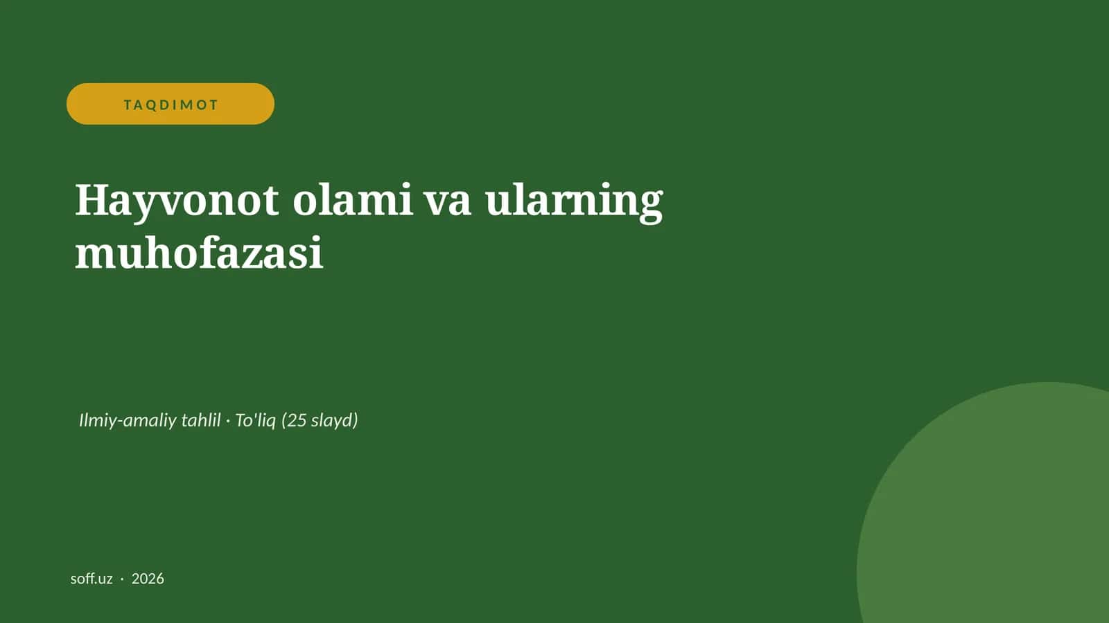 Hayvonot olami va ularning muhofazasi