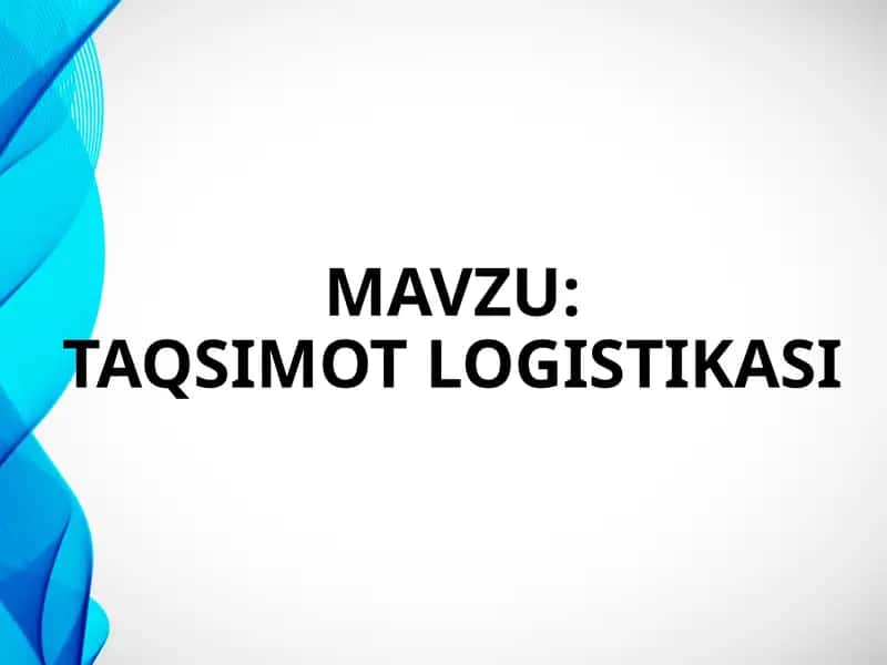 Taqsimot Logistikasi