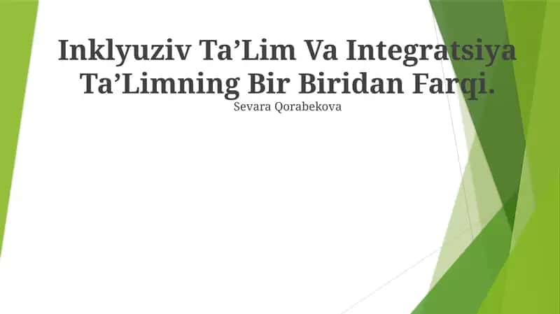 Inklyuziv TaʼLim Va Integratsiya TaʼLimning Bir Biridan Farqi