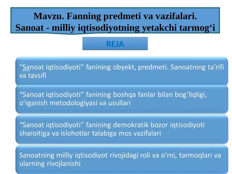 Sanoat - milliy iqtisodiyotning yetakchi tarmog‘i
