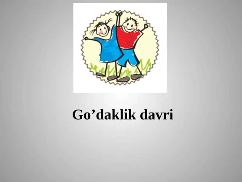 Go’daklik davri