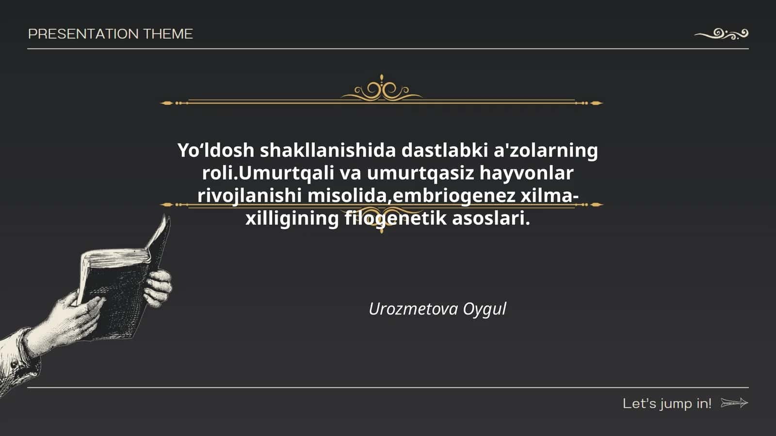 Yoʻldosh shakllanishida dastlabki a'zolarning roli
