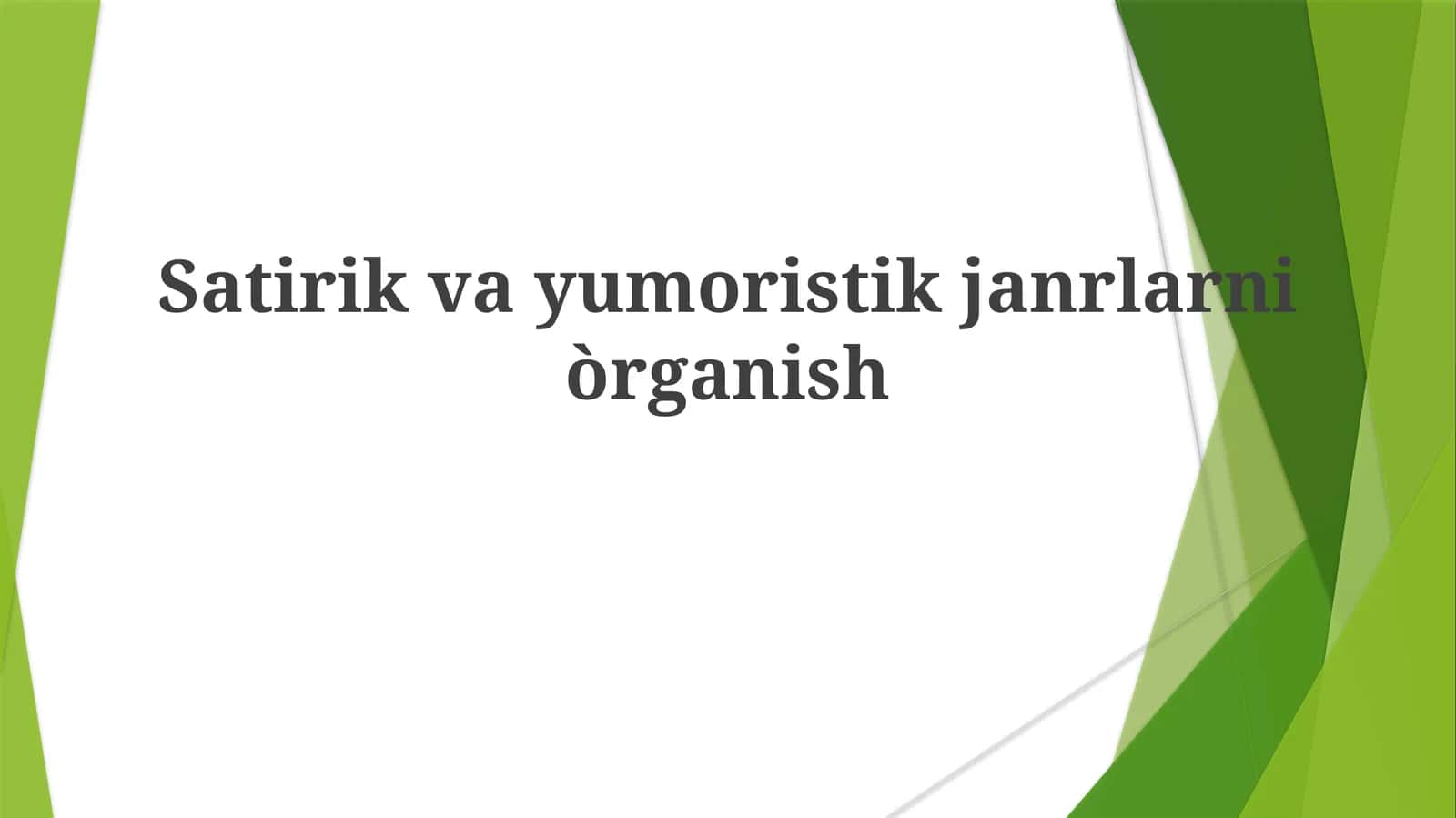 Satirikvayumoristikjanrlarniòrganish