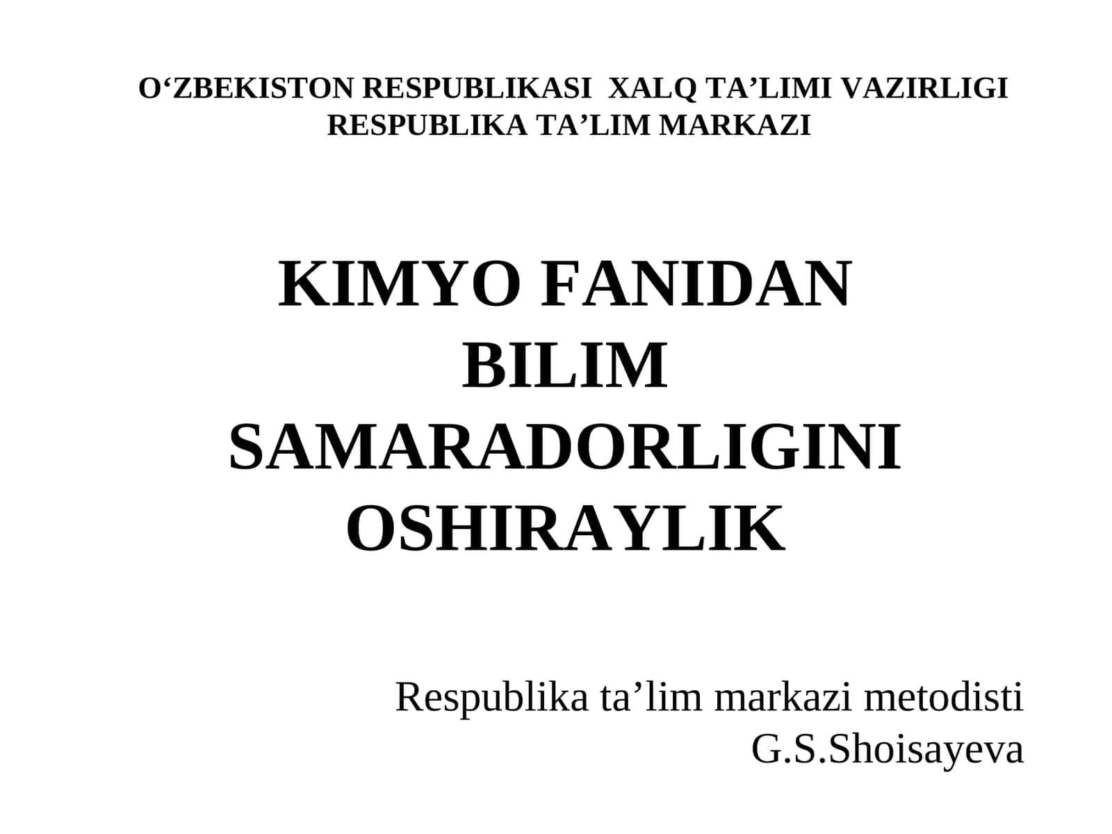 KIMYO FANIDAN BILIM SAMARADORLIGINI OSHIRAYLIK