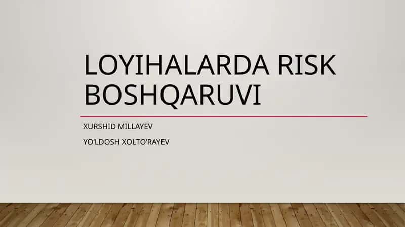 Loyihalar risk boshqaruvchi