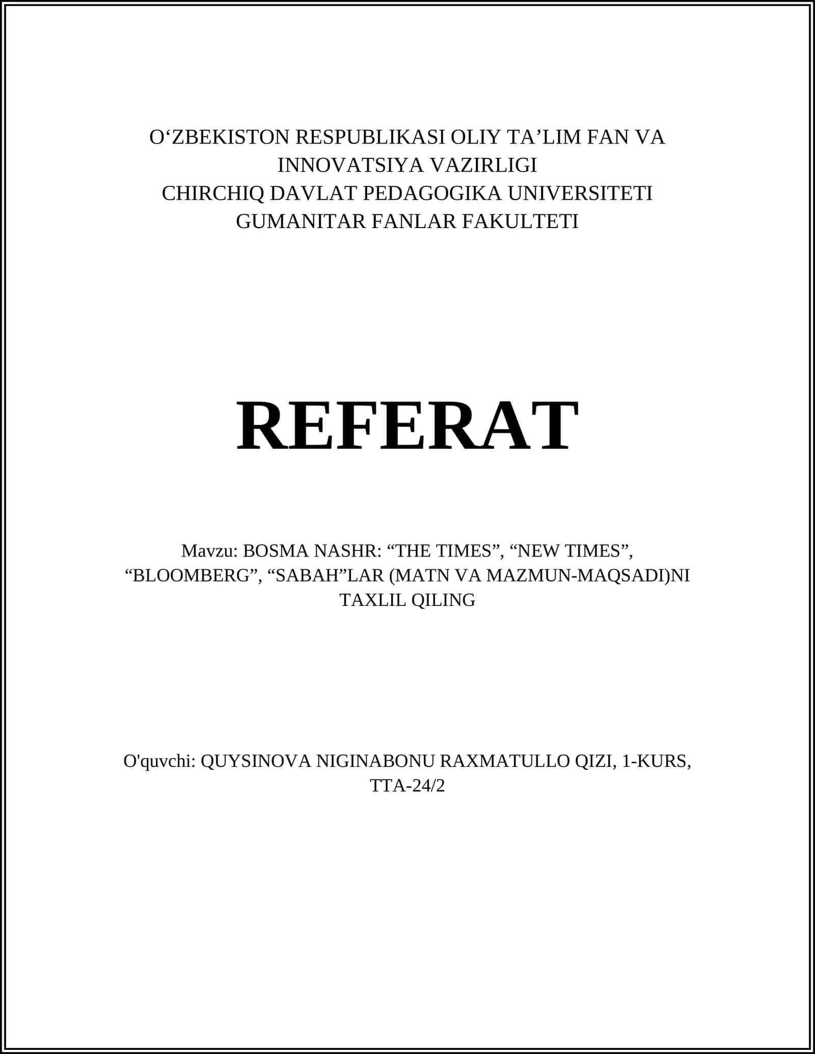 BOSMA NASHR: “THE TIMES”, “NEW TIMES”, “BLOOMBERG”, “SABAH”LAR (MATN VA MAZMUN-MAQSADI)NI TAXLIL QILING