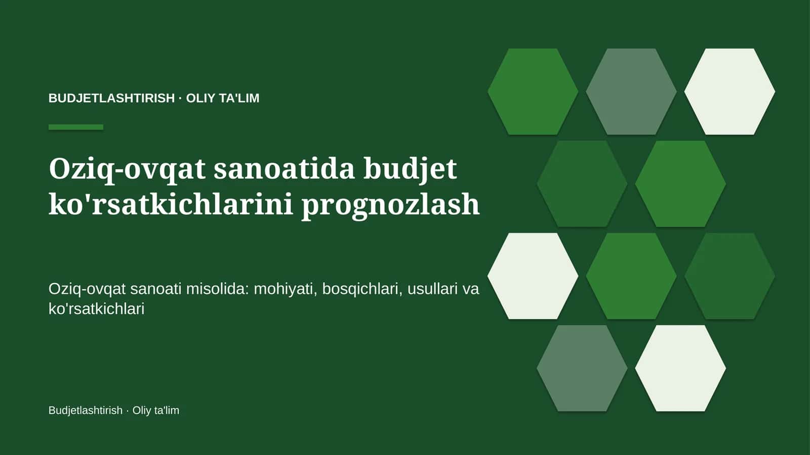 oziq ovqat sanoatida budjet ko'rsatkichlarini prognozlash 2921