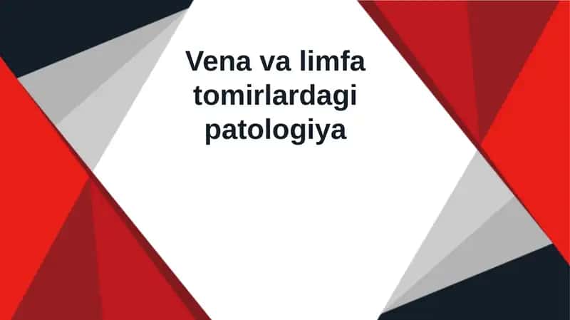 Vena va limfatomlar dastlabki va oz vaqtincha davolash usullari