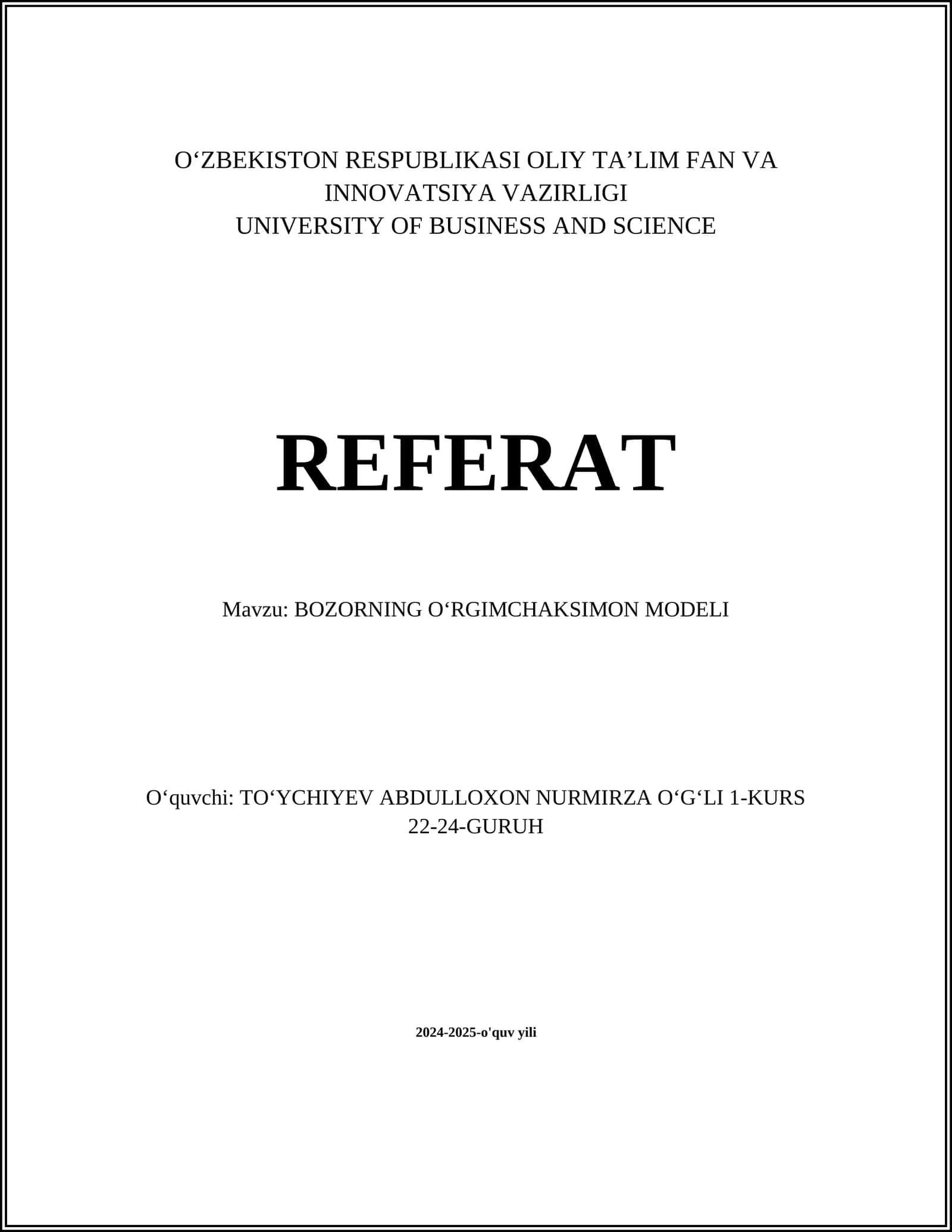 BOZORNING OʻRGIMCHAKSIMON MODELI