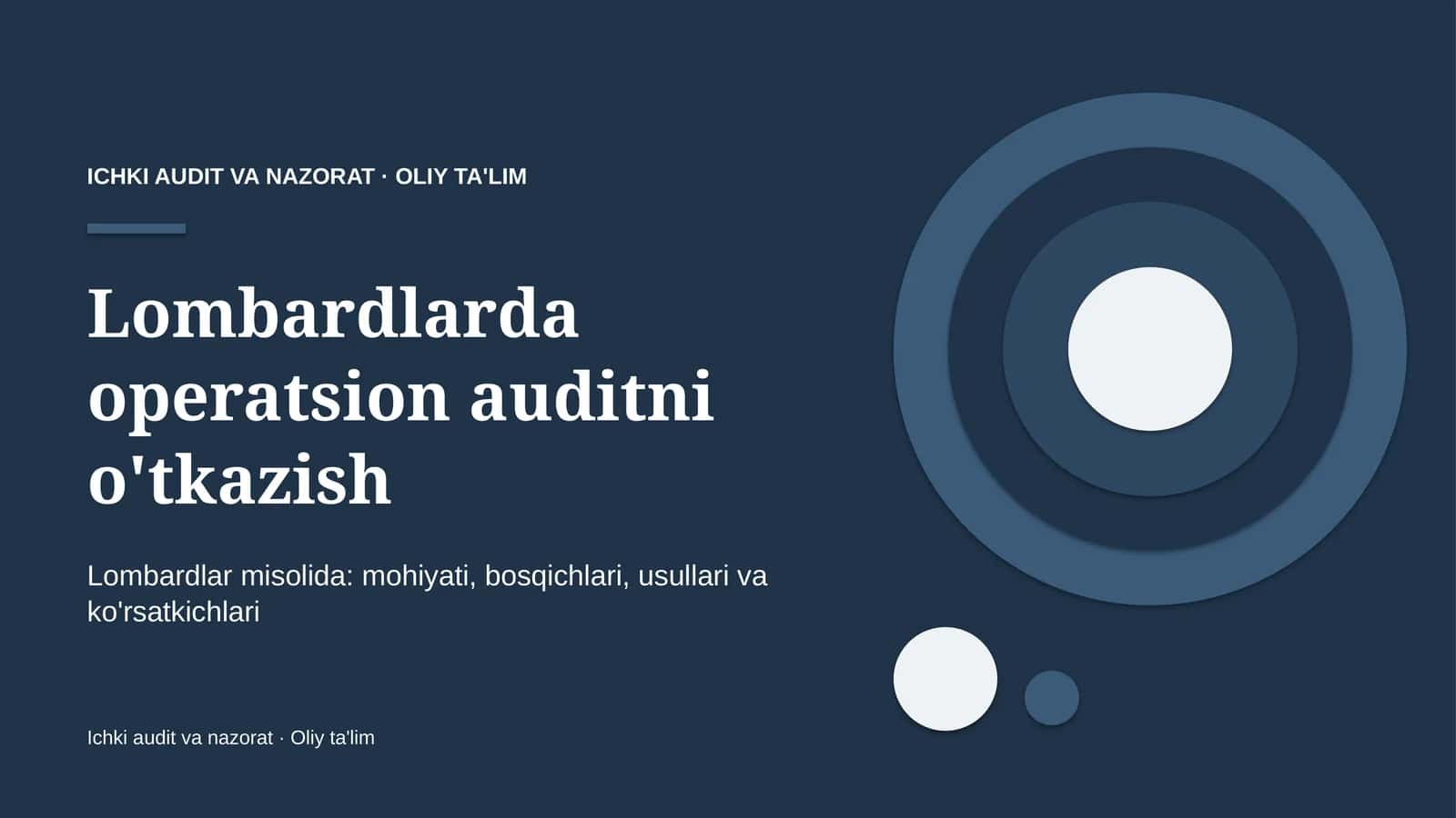 Lombardlarda operatsion auditni o'tkazish