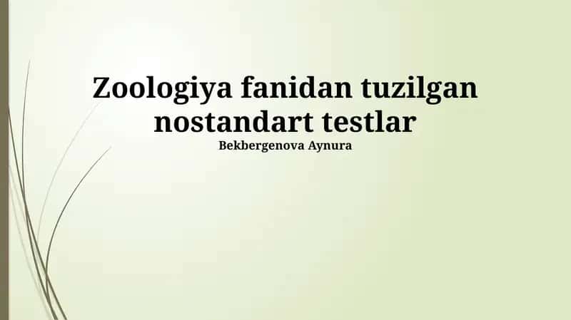 Nostandart Zoologiya Testlarining Turlari