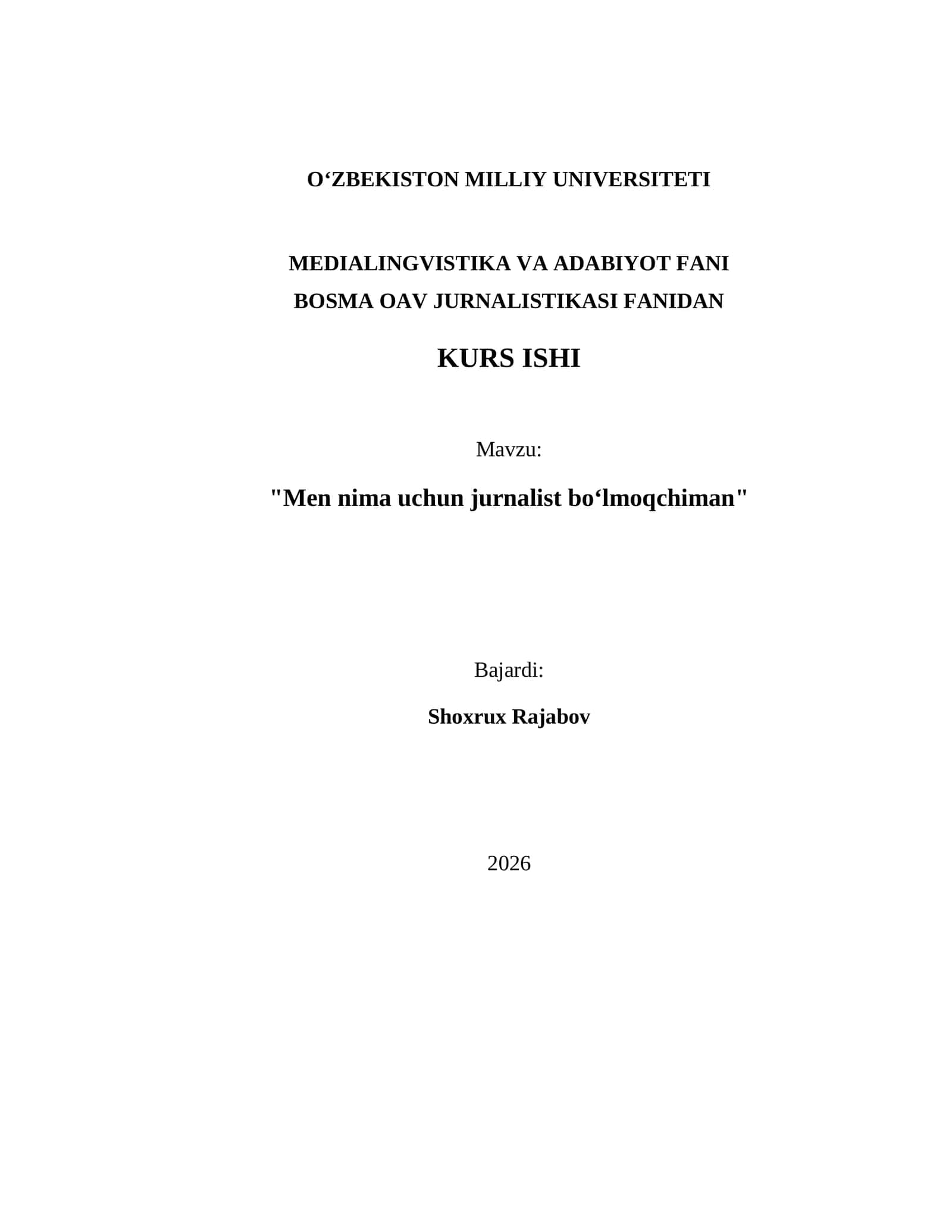"Men nima uchun jurnalist boʻlmoqchiman"