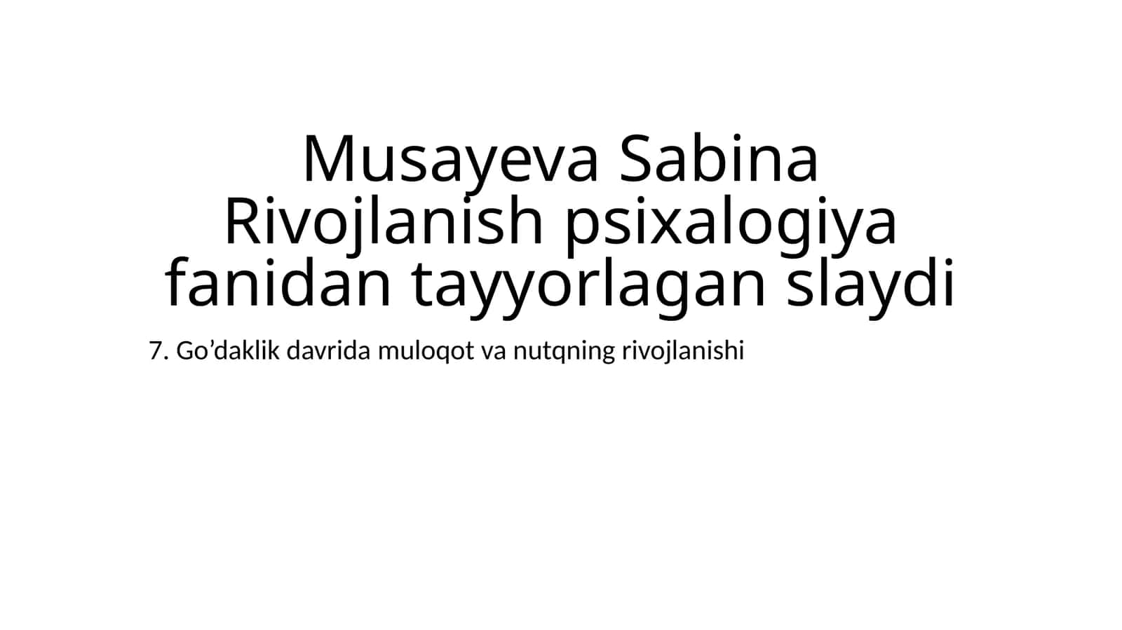 Go’daklik davrida muloqot va nutqning rivojlanishi