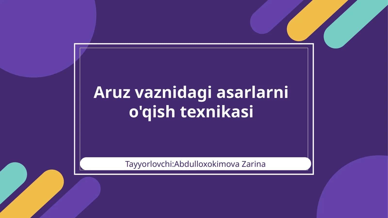 Aruz vaznidagi asarlarni o'qish texnikasi