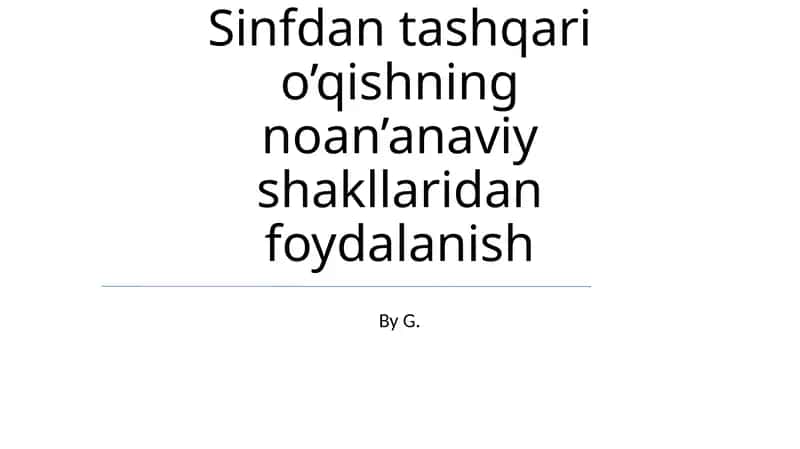 Tajriba asosidagi o'qitish: Sinfdan tashqarida