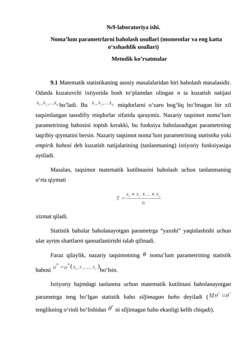 Noma’lum parametrlarni baholash usullari momentlar va eng katta