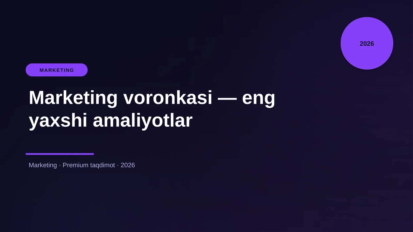 Marketing voronkasi — eng yaxshi amaliyotlar