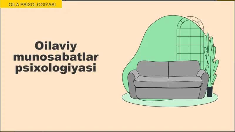 Oilaviy munosabatlar psixologiyasi