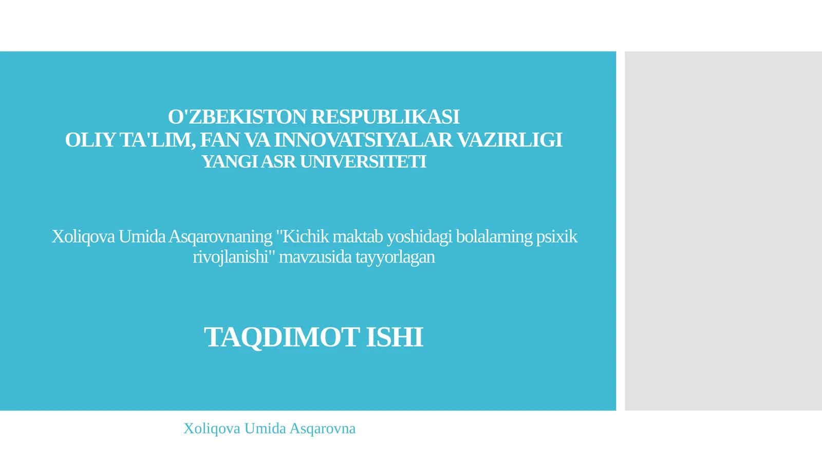 Kichik maktab yoshidagi bolalarning psixik rivojlanishi