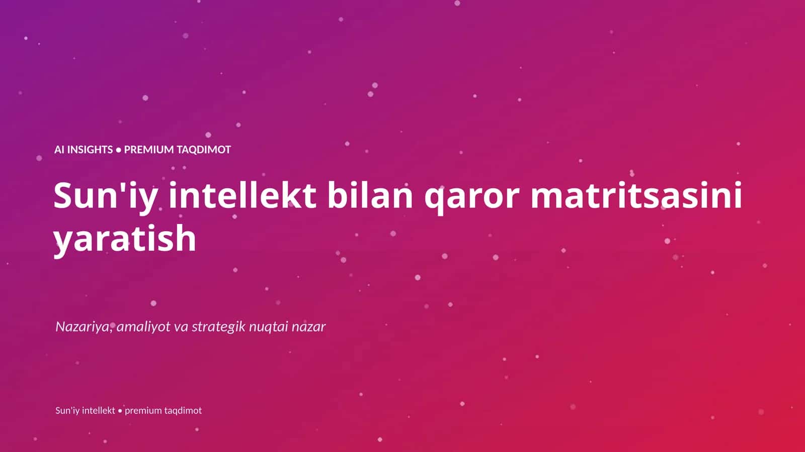 Sun'iy intellekt bilan qaror matritsasini yaratish