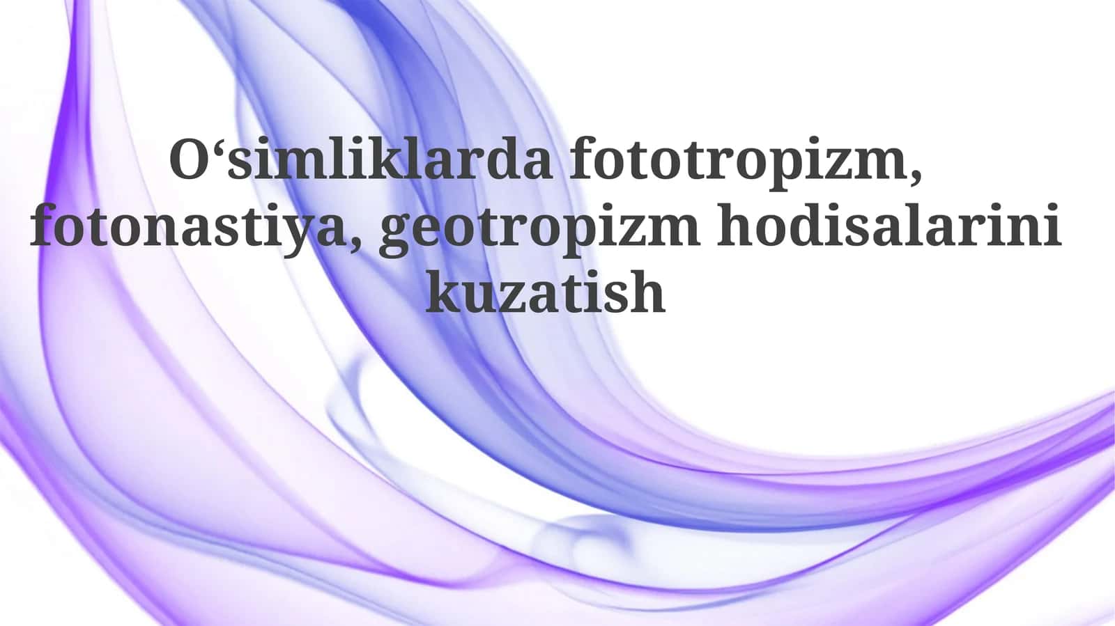 Fototropizm, Fotonastiya va Geotropizm: Ta'rif va Mexanizmlar