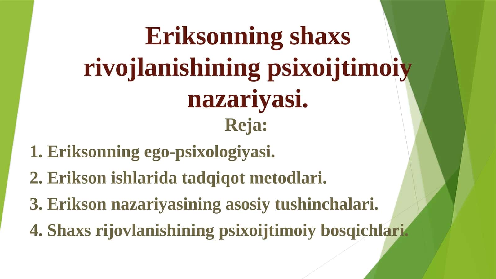 Eriksonning shaxs rivojlanishining psixoijtimoiy nazariyasi