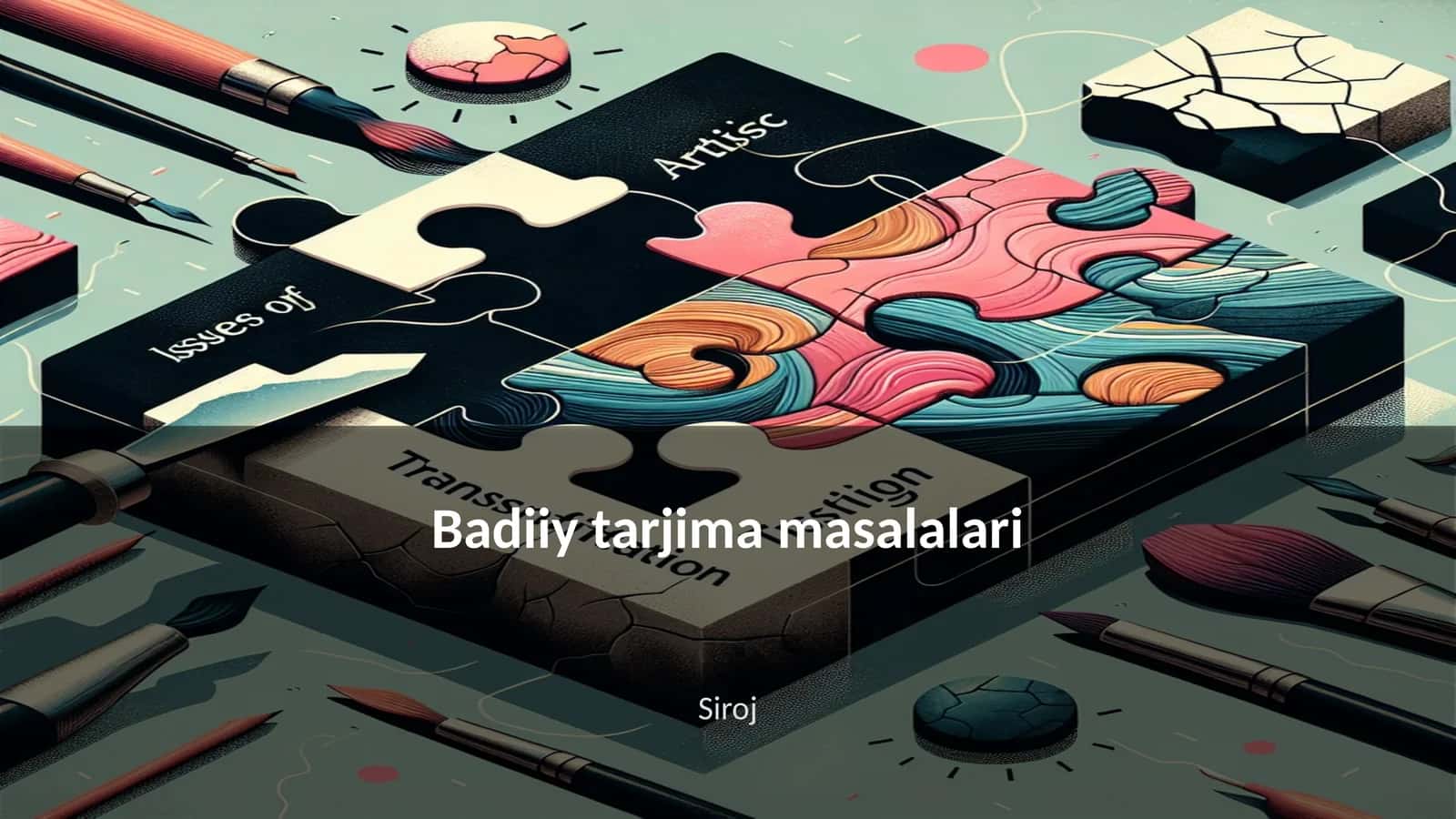 Badiiy tarjima masalalari
