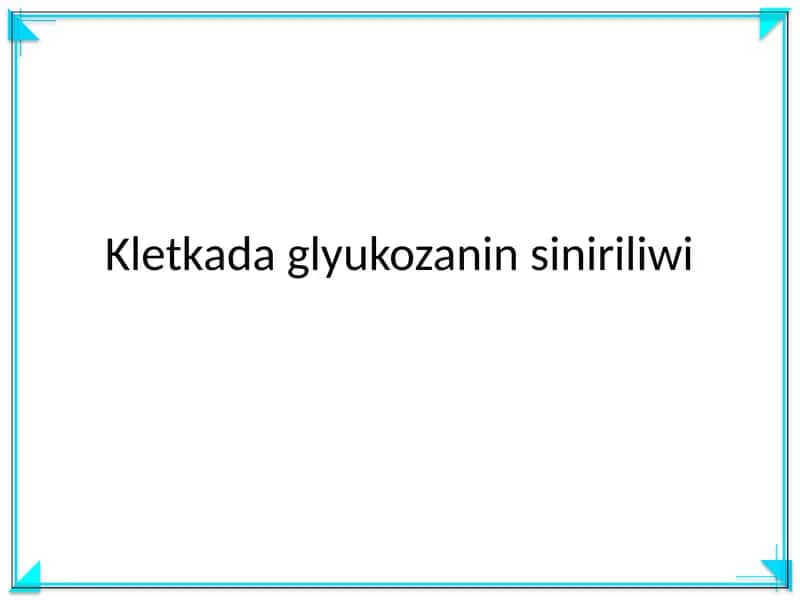 Kletkada glyukozanin siniriliwi