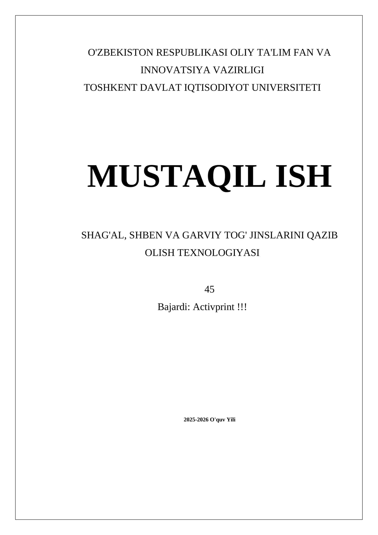 MUSTAQIL ISH SHAG'AL, SHBEN VA GARVIY TOG' JINSLARINI QAZIB OLISH TEXNOLOGIYASI