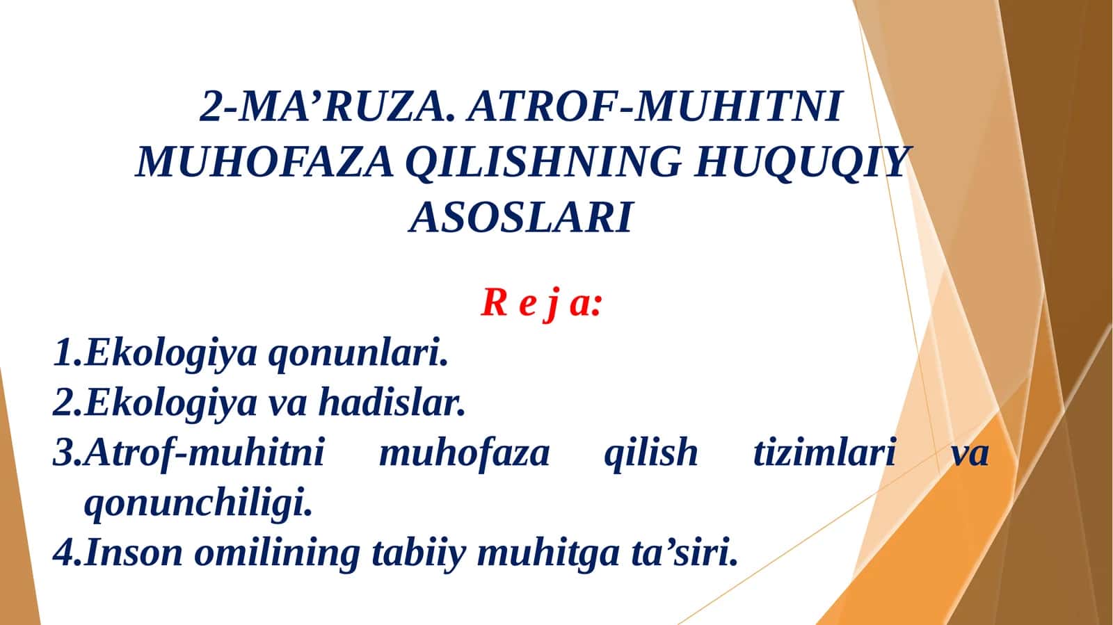 2-MA'RUZA. ATROF-MUHITNI MUHOFAZA QILISHNING HUQUQIY ASOSLARI